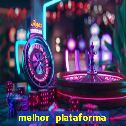 melhor plataforma de jogos para ganhar dinheiro